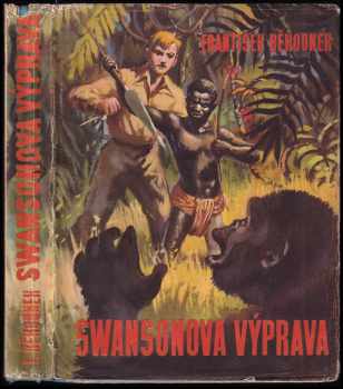 Swansonova výprava - Román pro mládež