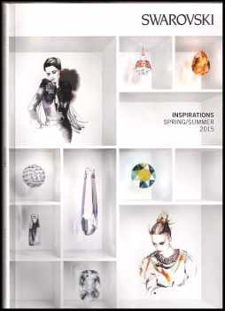 SWAROVSKI. Innovations Spring/Summer 2015 + Spring/Summer 2015