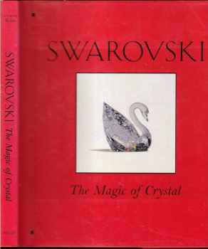 Vivienne Becker: Swarovski : The Magic of Crystal