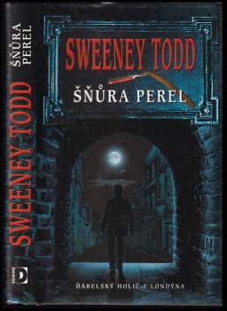 Thomas Peckett Prest: Sweeney Todd - šňůra perel