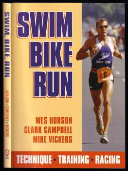 Wes Hobson: Swim, Bike, Run
