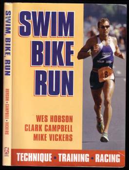 Wes Hobson: Swim, Bike, Run