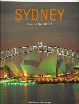 Sydney - metropole světa