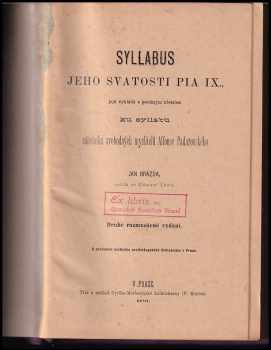 Jan Brazda: Syllabus Jeho Svatosti Pia IX, jejž vykládá s povinným zřetelem ku syllabu náčelníka svobodných myslitelů Alfonse Padařovského.