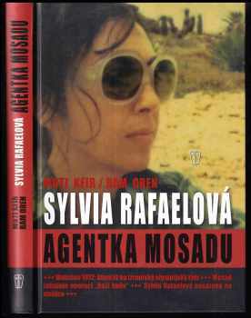 Moti Kfir: Sylvia Rafaelová - Agentka Mossadu