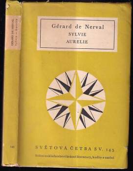 Gérard de Nerval: Sylvie ; Aurelie