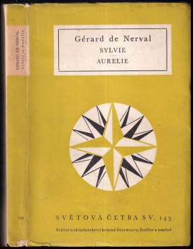 Gérard de Nerval: Sylvie ; Aurelie
