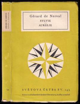 Gérard de Nerval: Sylvie ; Aurelie