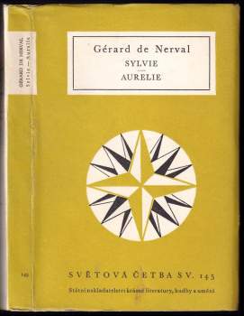 Gérard de Nerval: Sylvie ; Aurelie