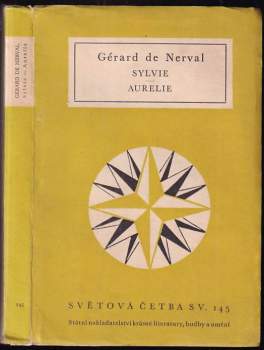 Gérard de Nerval: Sylvie ; Aurelie