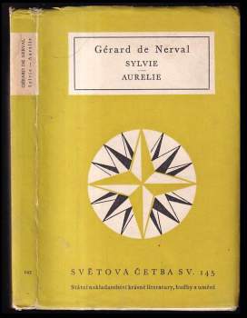 Gérard de Nerval: Sylvie ; Aurelie