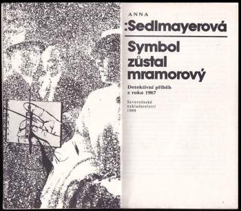 Anna Sedlmayerová: Symbol zůstal mramorový