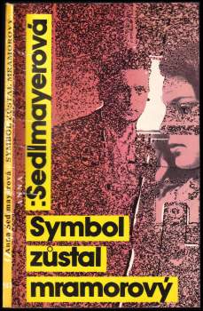 Anna Sedlmayerová: Symbol zůstal mramorový