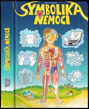 Marcel Vanek: Symbolika nemocí