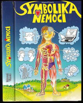 Marcel Vanek: Symbolika nemocí