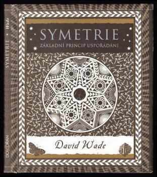 David Wade: Symetrie