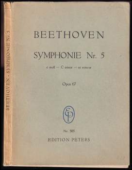 Ludwig van Beethoven: Symphonie Nr. 5 c moll, Opus 67