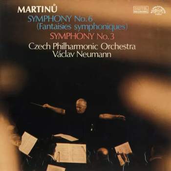 The Czech Philharmonic Orchestra: Symphony No. 6 (Fantaisies Symphoniques) / Symphony No. 3