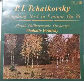 Slovak Philharmonic Orchestra: Symphony No.4 In F Minor, Op. 36