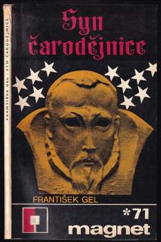 František Gel: Syn čarodějnice