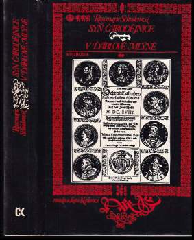 Syn čarodějnice ; V ďáblově mlýně : román o Janu Keplerovi : V ďáblově mlýně. Román o J.Keplerovi - Jiří Běhounek, Milan Kopřiva, Rosemarie Schuder, Zdeněk Horský, Rosemaria Schuder (1980, Svoboda) - ID: 778717