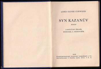 James Oliver Curwood: Syn Kazanův