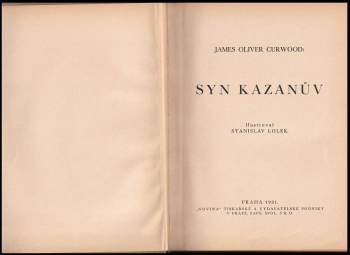 James Oliver Curwood: Syn Kazanův