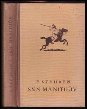 Fritz Steuben: Syn Manituův - vyprávění o boji Tecumsehově