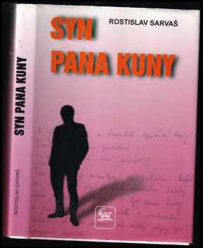 Rostislav Sarvaš: Syn pana Kuny