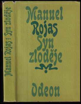 Syn zloděje - Manuel Rojas, Manuel Rojar (1976, Odeon) - ID: 747351