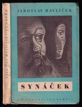 Synáček : [novela] - Jaroslav Havlíček (1942, Českomoravský Kompas) - ID: 276651
