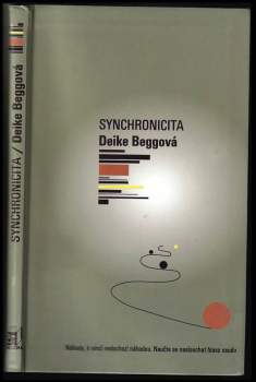 Deike Begg: Synchronicita