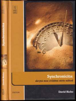 David Richo: Synchronicita: skrytá moc zvláštní série náhod