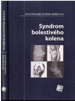 Karel Trnavský: Syndrom bolestivého kolena