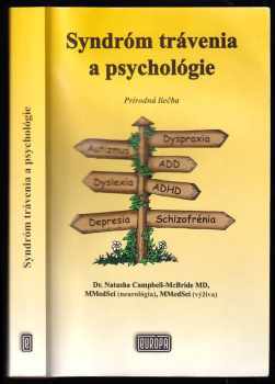 Natasha Campbell-McBride: Syndróm trávenia a a psychológie : prírodná liečba