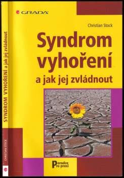 Syndrom vyhoření a jak jej zvládnout
