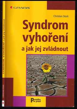 Syndrom vyhoření a jak jej zvládnout