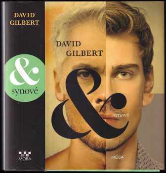 David R Gilbert: & synové