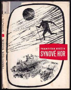 František Kožík: Synové hor