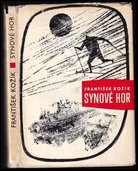 František Kožík: Synové hor