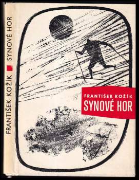 František Kožík: Synové hor