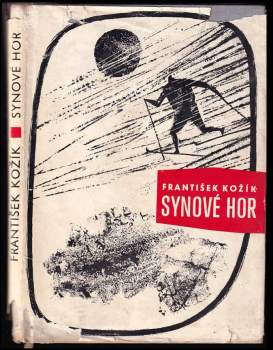 František Kožík: Synové hor