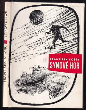 František Kožík: Synové hor