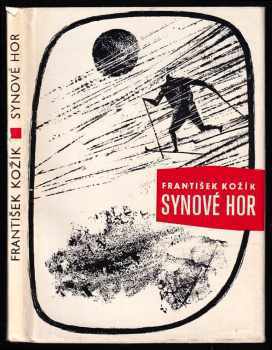 František Kožík: Synové hor