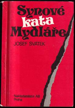 Josef Svátek: Synové kata Mydláře