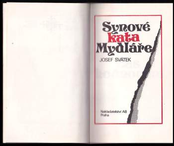 Josef Svátek: Synové kata Mydláře