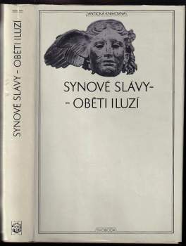 Synové slávy - oběti iluzí