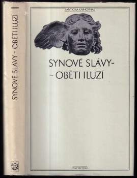 Synové slávy - oběti iluzí