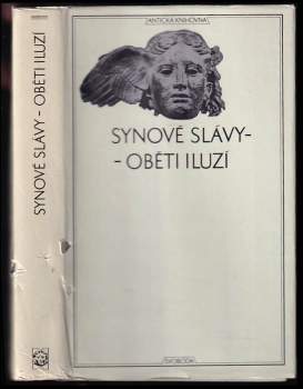 Synové slávy - oběti iluzí