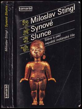 Synové Slunce : sláva a pád největší indiánské říše
